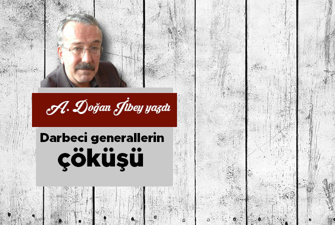 Darbeci generallerin çöküşü