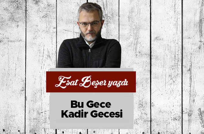 Bu Gece, Kadir Gecesi