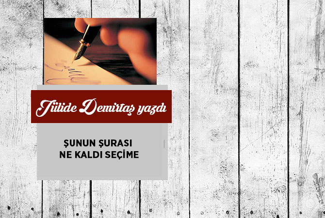 Şunun Şurası Ne Kaldı Seçime