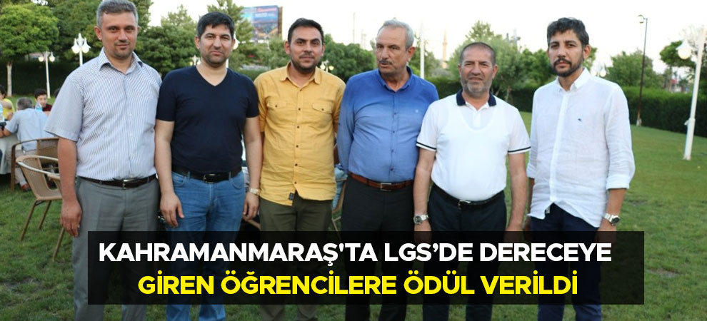 Kahramanmaraş'ta LGS’de dereceye giren öğrencilere ödül verildi