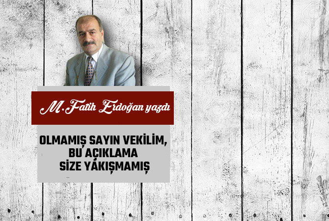 Olmamış Sayın Vekilim, Bu Açıklama Size Yakışmamış