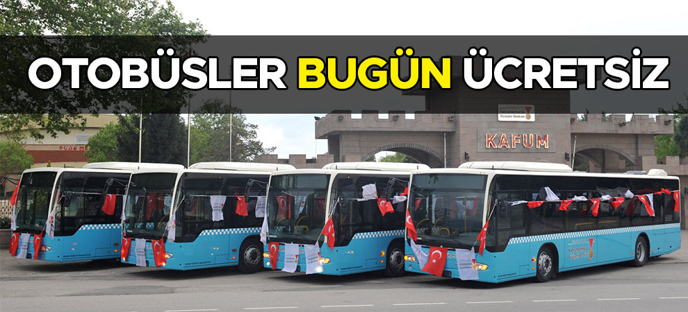 Belediye Otobüsleri Bugün Ücretsiz