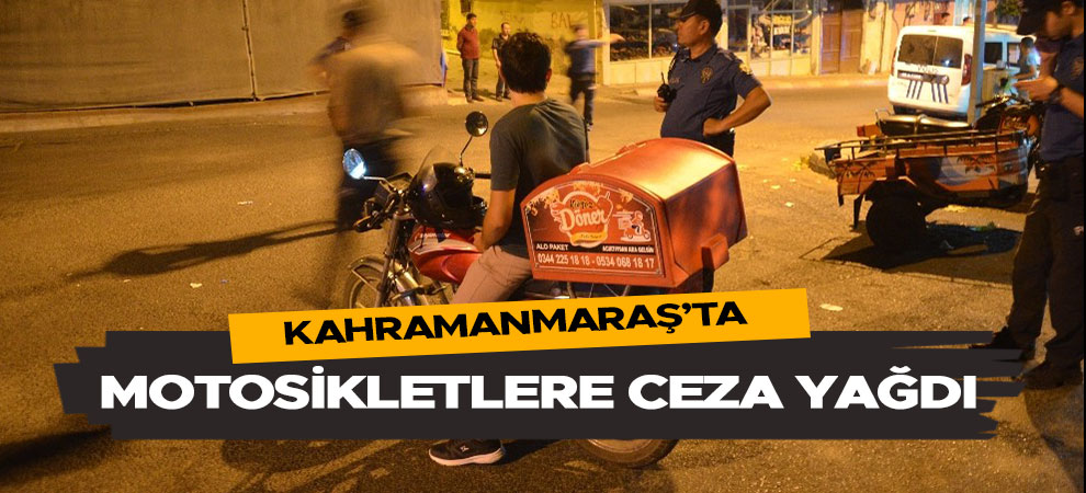 Kahramanmaraş'ta çevreyi rahatsız eden motosikletlere ceza yağdı
