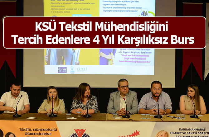 KSÜ Tekstil Mühendisliğini Tercih Edenlere 4 Yıl Karşılıksız Burs