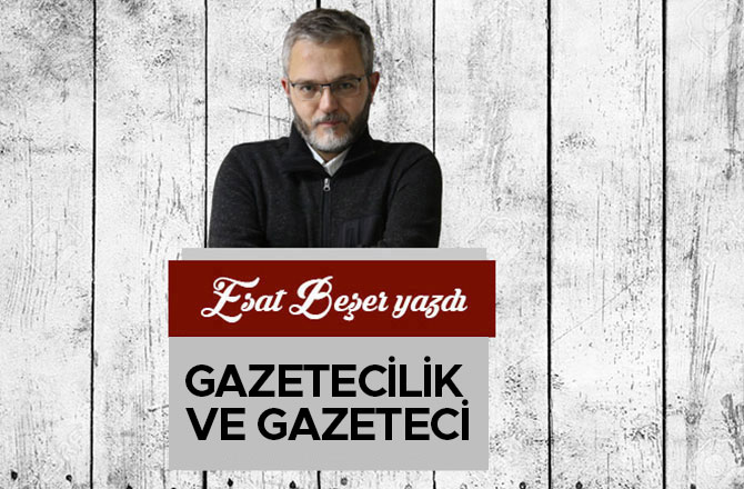Gazetecilik ve Gazeteci