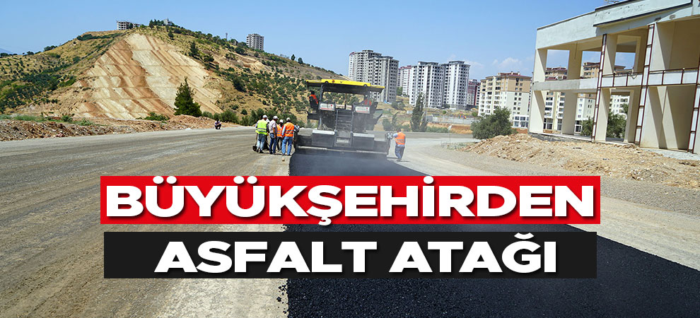 Büyükşehirden Asfalt Atağı