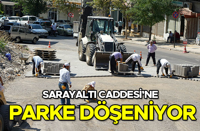 Sarayaltı Caddesi’ne parke döşeniyor