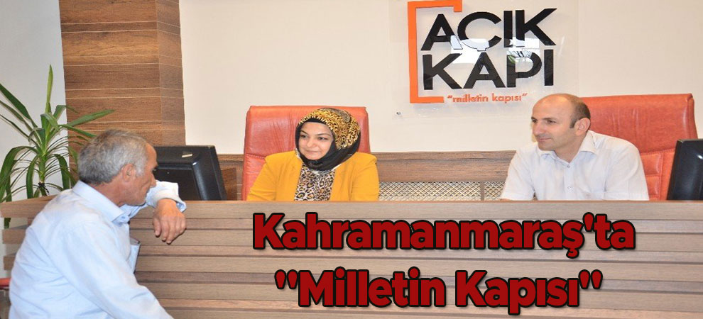 Kahramanmaraş'ta "Milletin Kapısı"