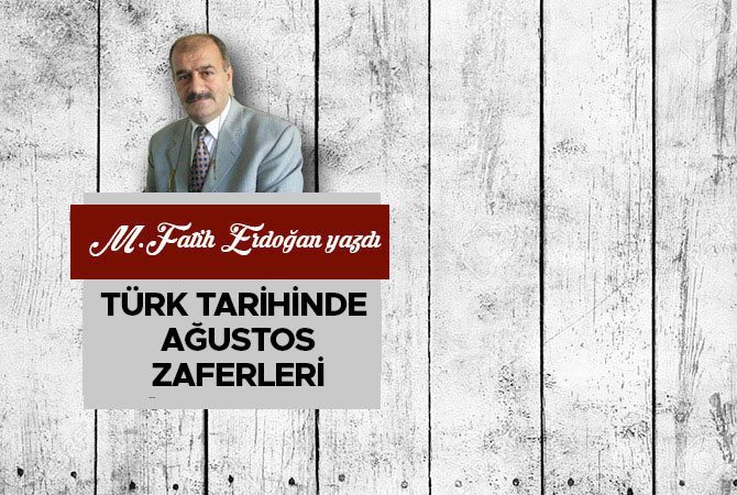 Türk Tarihinde Ağustos Zaferleri