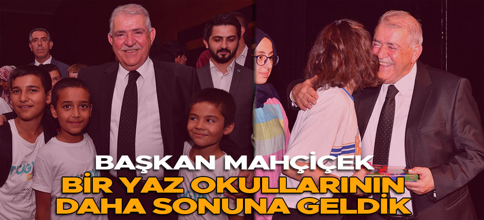 Bir Yaz Okullarının Daha Sonuna Geldik