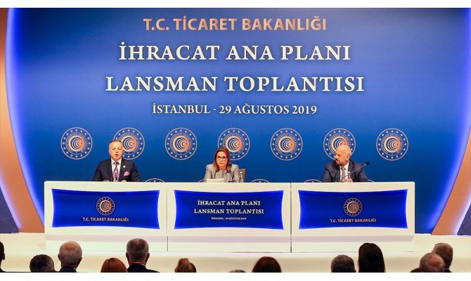 Ticaret Bakanı Pekcan: İhracat Ana Planı'nda 17 hedef ülke ve 5 hedef sektör belirledik