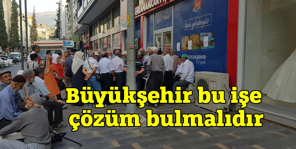 Büyükşehir bu işe çözüm bulmalıdır