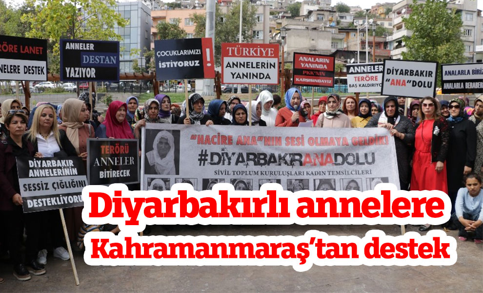 Diyarbakırlı annelere Kahramanmaraş’tan destek