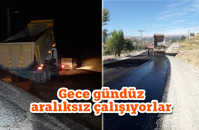 Gece gündüz aralıksız çalışıyorlar