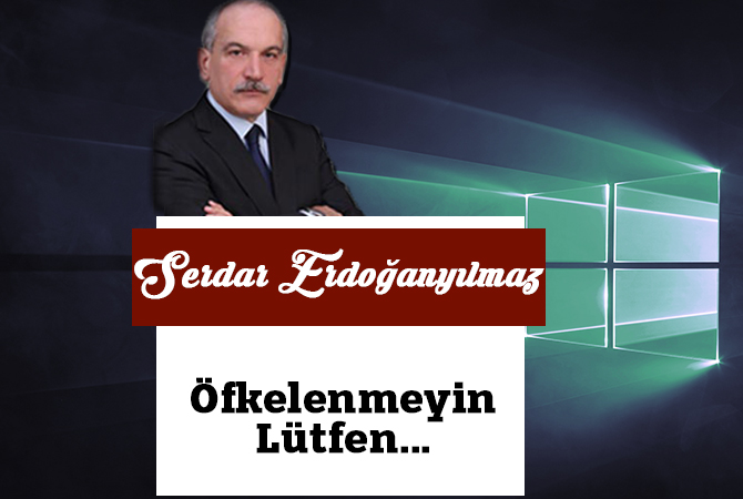 Öfkelenmeyin Lütfen...