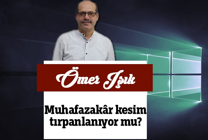 Muhafazakâr kesim tırpanlanıyor mu?