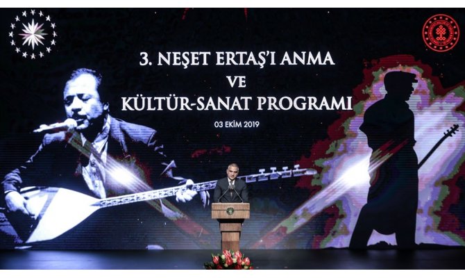 'Dünya döndükçe, Neşet Ertaş gönlümüzde yankılanmaya devam edecektir'