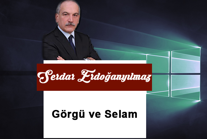 Görgü ve Selam…