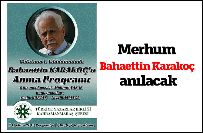Merhum Bahaettin Karakoç anılacak