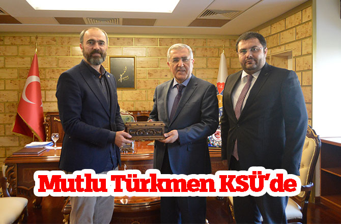 Mutlu Türkmen KSÜ’de