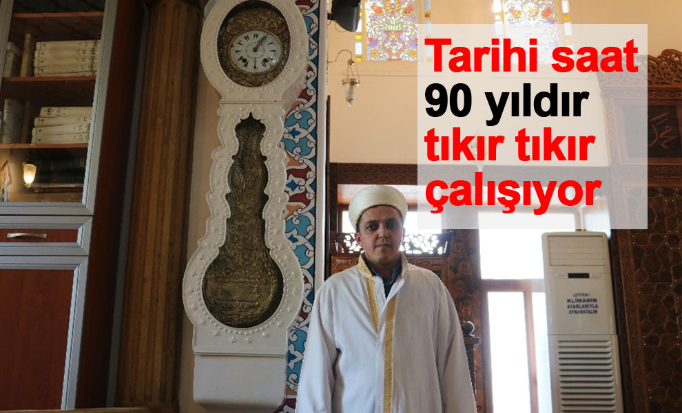 Tarihi saat 90 yıldır tıkır tıkır çalışıyor