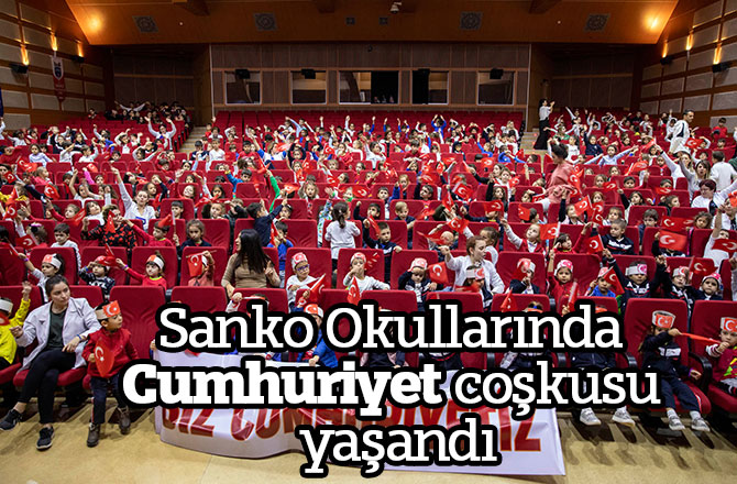 Sanko Okullarında Cumhuriyet coşkusu yaşandı
