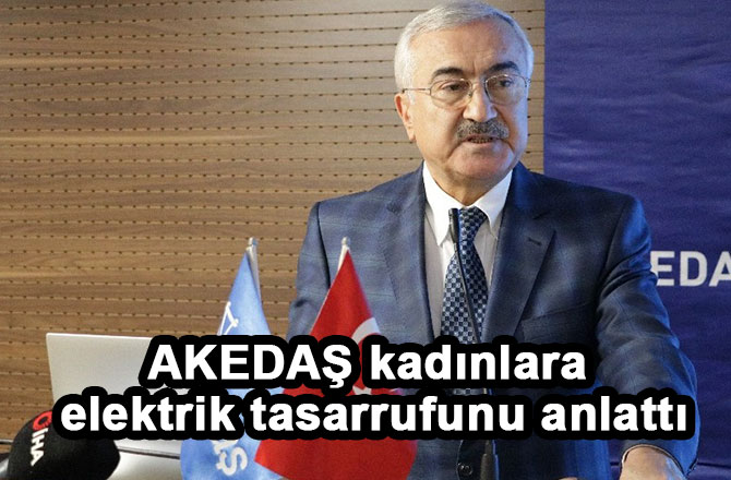 AKEDAŞ kadınlara elektrik tasarrufunu anlattı