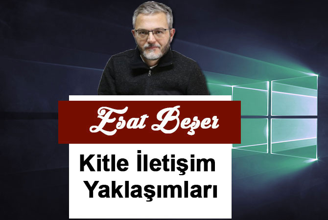 Kitle İletişim Yaklaşımları