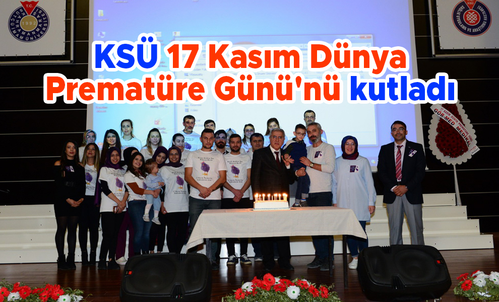 KSÜ 17 Kasım Dünya Prematüre Günü'nü kutladı