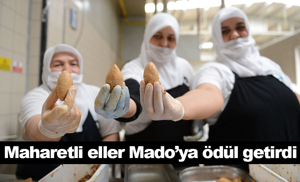 Maharetli eller Mado’ya ödül getirdi