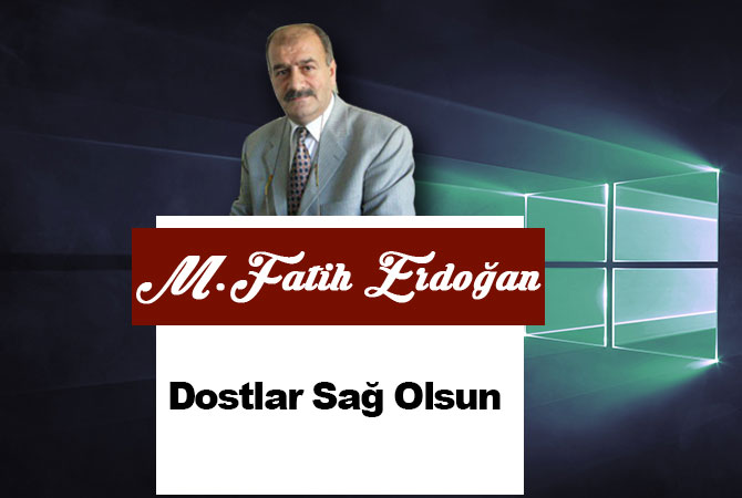 Dostlar Sağ Olsun
