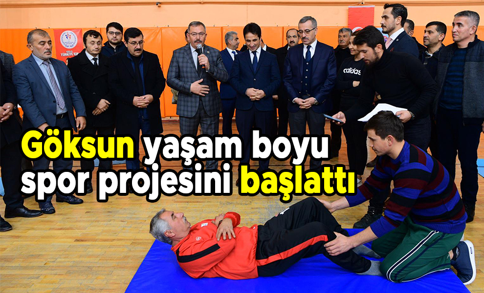 Göksun yaşam boyu spor projesini başlattı