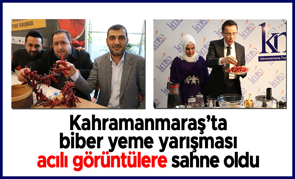 Kahramanmaraş’ta biber yeme yarışması acılı görüntülere sahne oldu