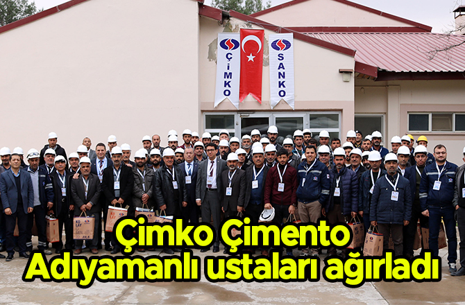 Çimko Çimento Adıyamanlı ustaları ağırladı