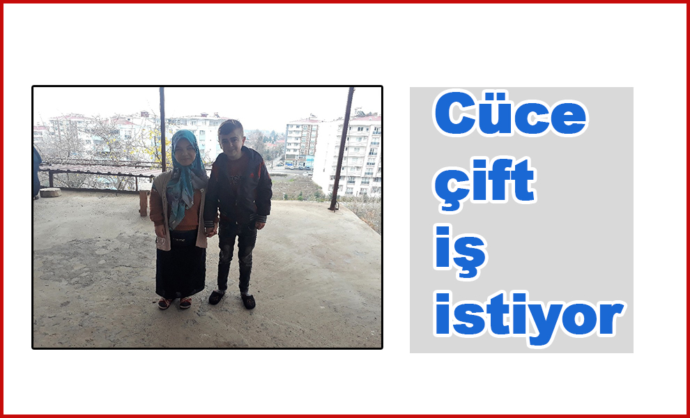 Kahramanmaraş'ta cüce çift iş istiyor