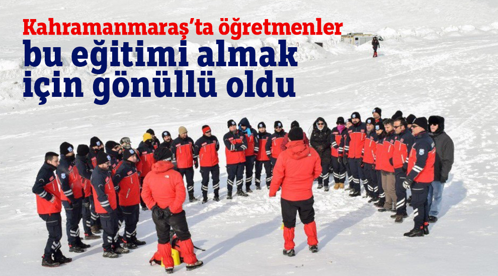 Kahramanmaraş’ta öğretmenler bu eğitimi almak için gönüllü oldu