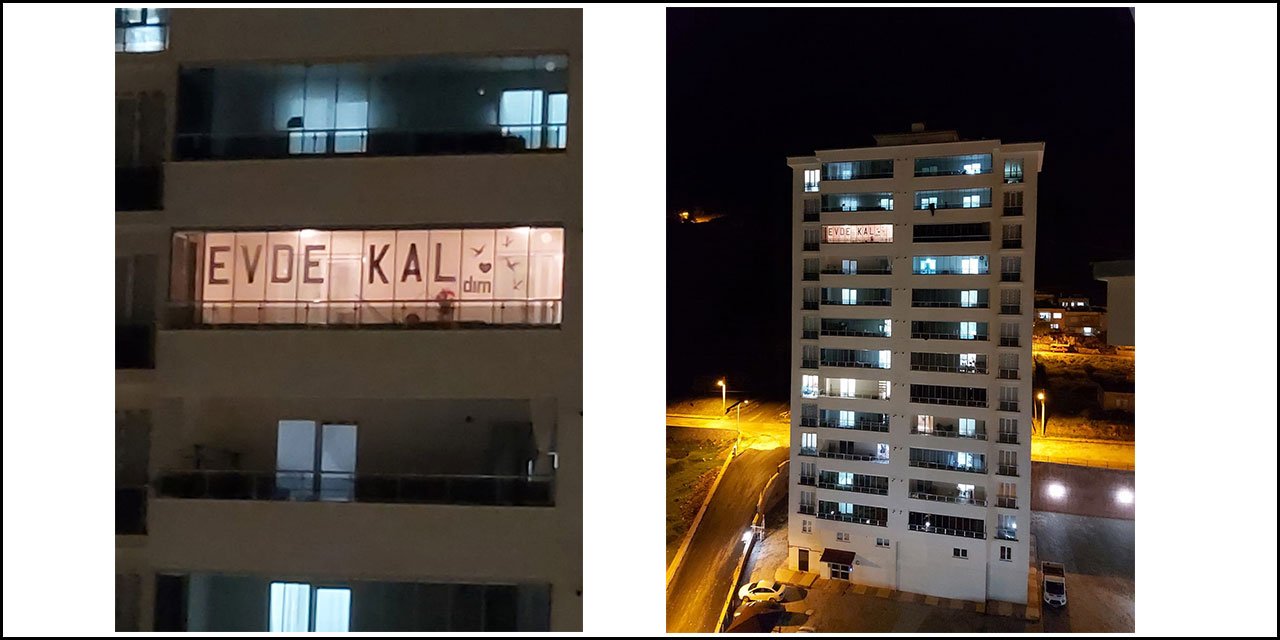 Kahramanmaraş'ta Balkon camına “Evde Kal” yazdı