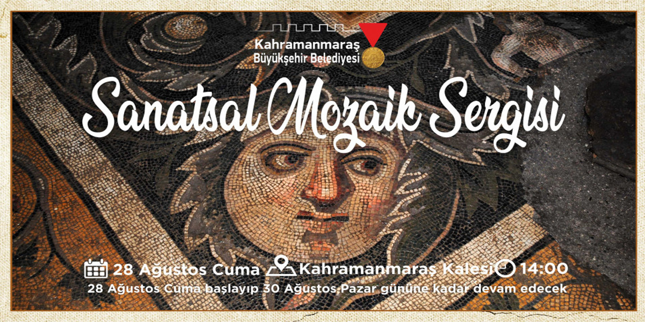 Kahramanmaraş’ta Sanatsal Mozaik Sergisi açılıyor