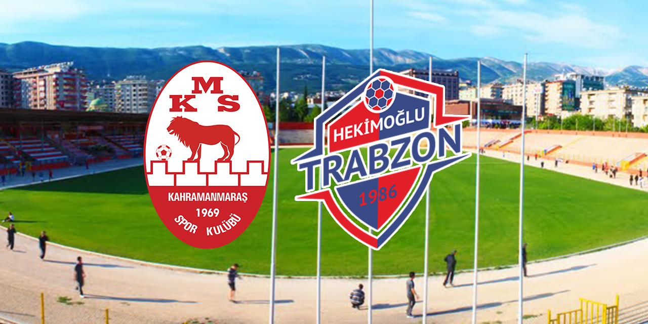 Kahramanmaraşspor Hekimoğlu Trabzon’u ağırlayacak