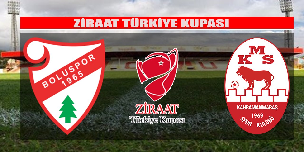 Kahramanmaraşspor kupada Boluspor’a konu oluyor
