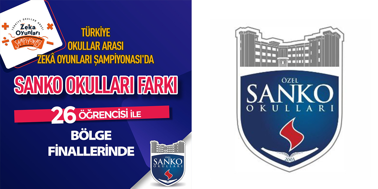 SANKO Okulları 26 öğrencisi ile bölge finallerinde