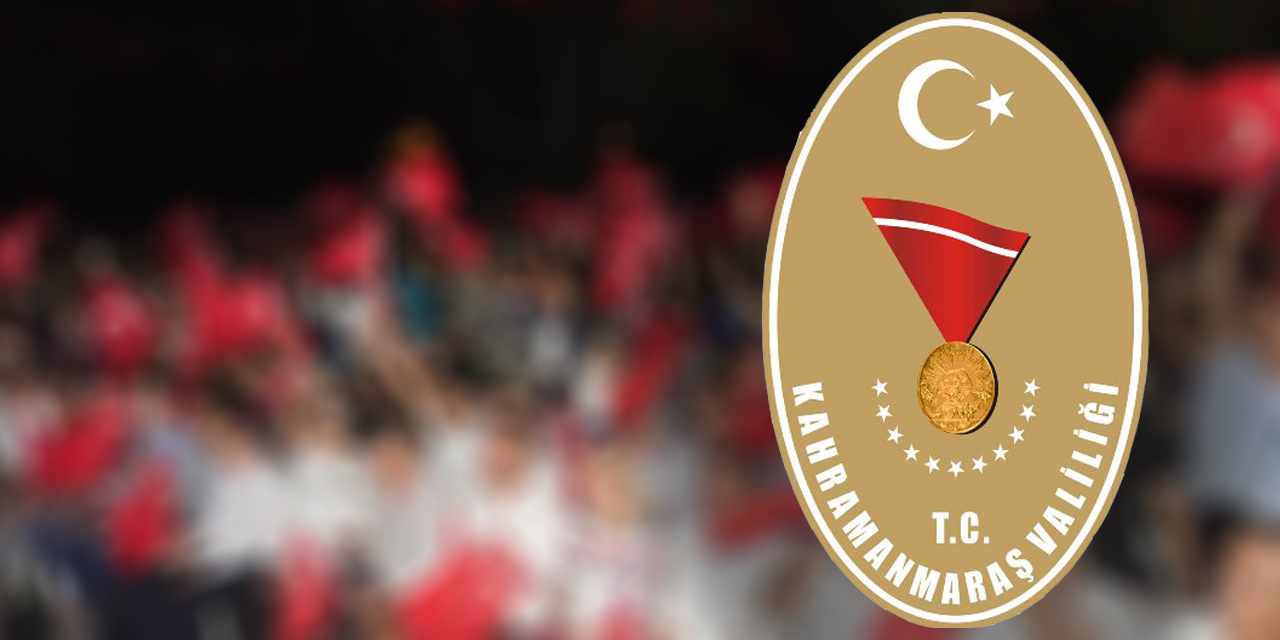 Kahramanmaraş’ta 2021 yılı toplantı ve gösteri yürüyüşü yer ve güzergahları belirlendi