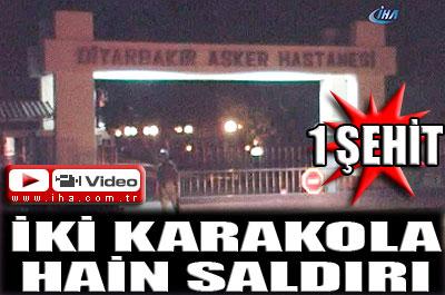 Jandarma karakollarına saldırı: 1 şehit