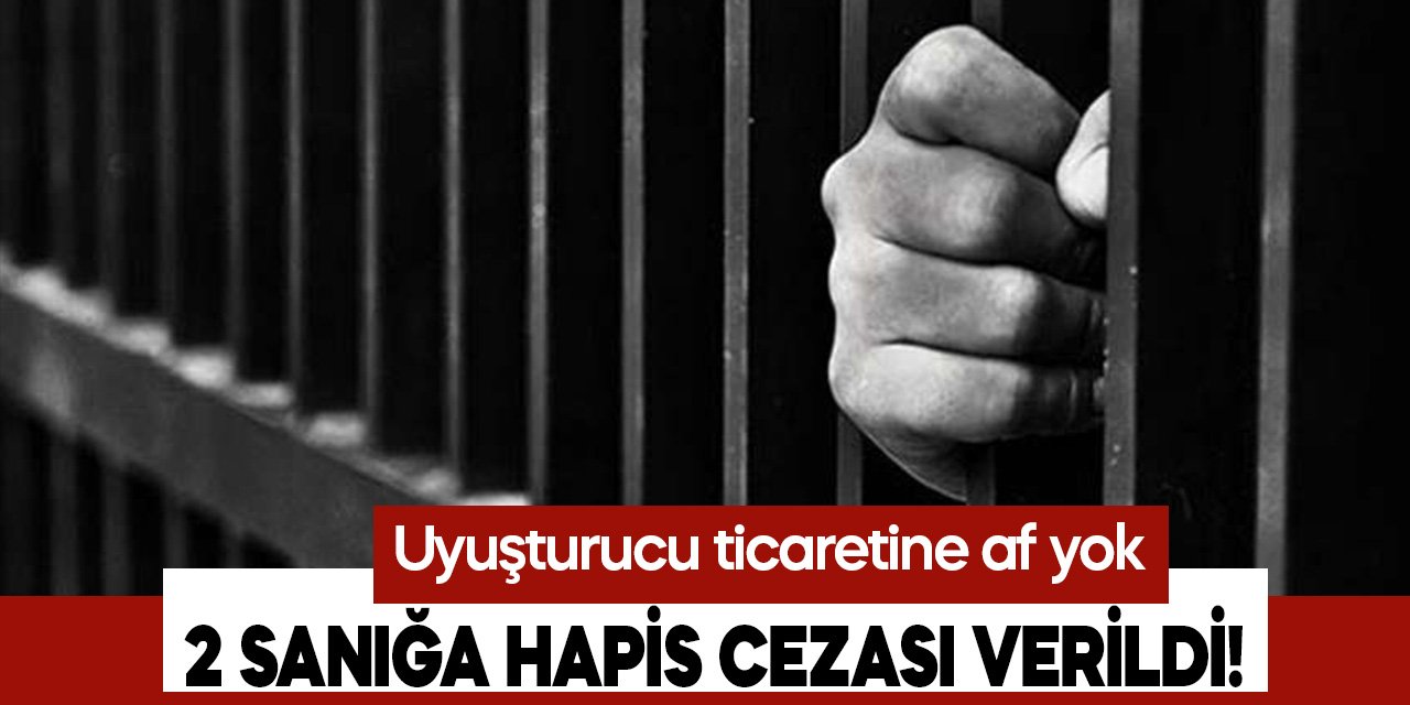 Kahramanmaraş'ta uyuşturucu ticareti yapan sanıklara hapis cezası verildi
