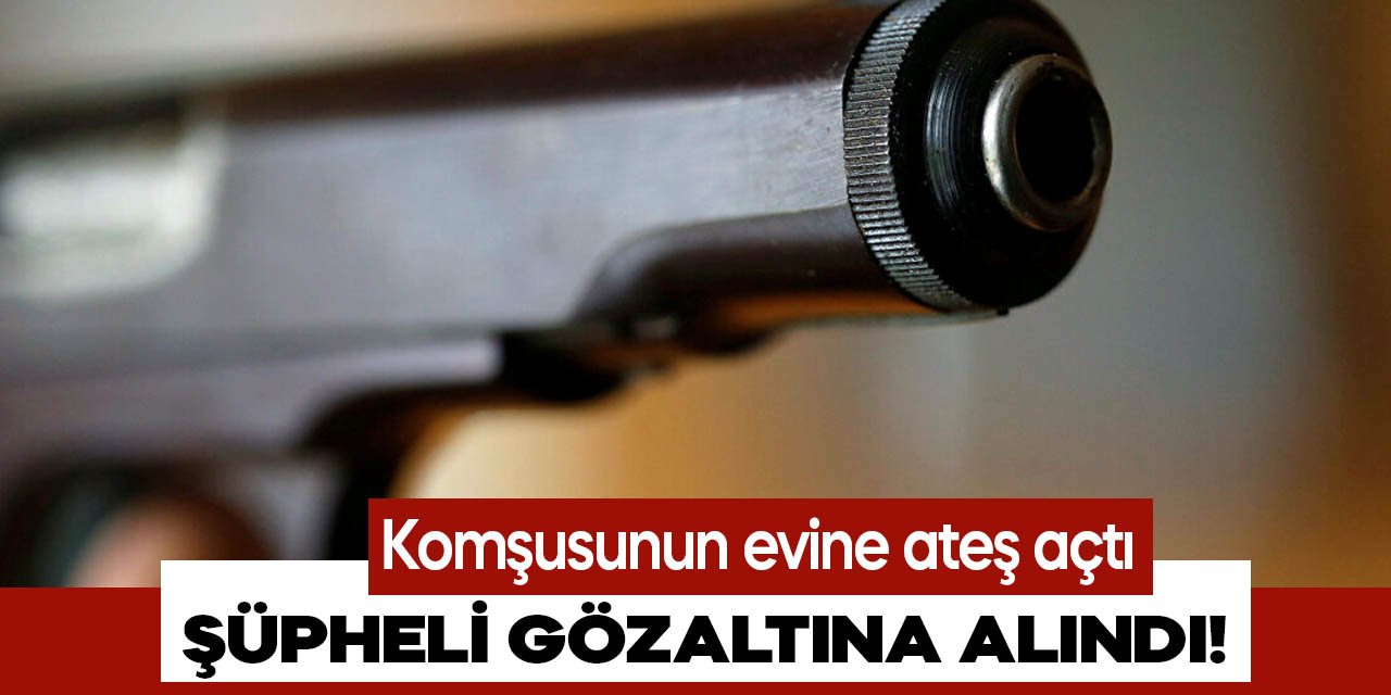Kahramanmaraş'ta tüfekle ateş açan şüpheli gözaltına alındı