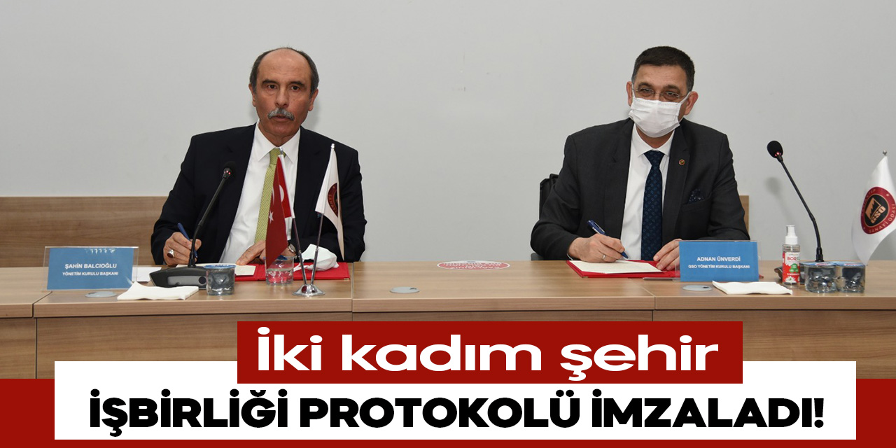 Kahramanmaraş ile Gaziantep arasında 'Kardeş Oda Protokolü' imzalandı