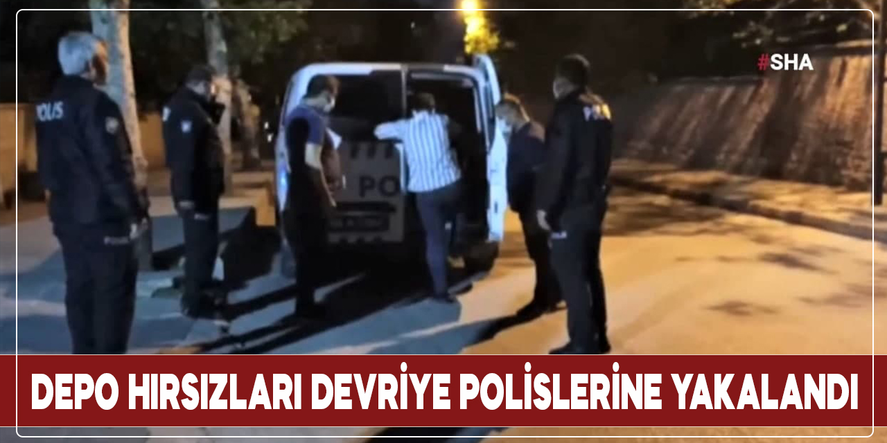 Kahramanmaraş'ta depoyu soymaya çalışan hırsızlar devriye polislerine takıldı