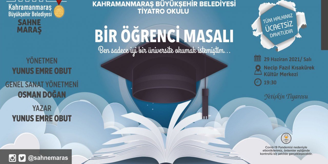 Sahne Maraş Oyuncularından ‘Bir Öğrenci Masalı’