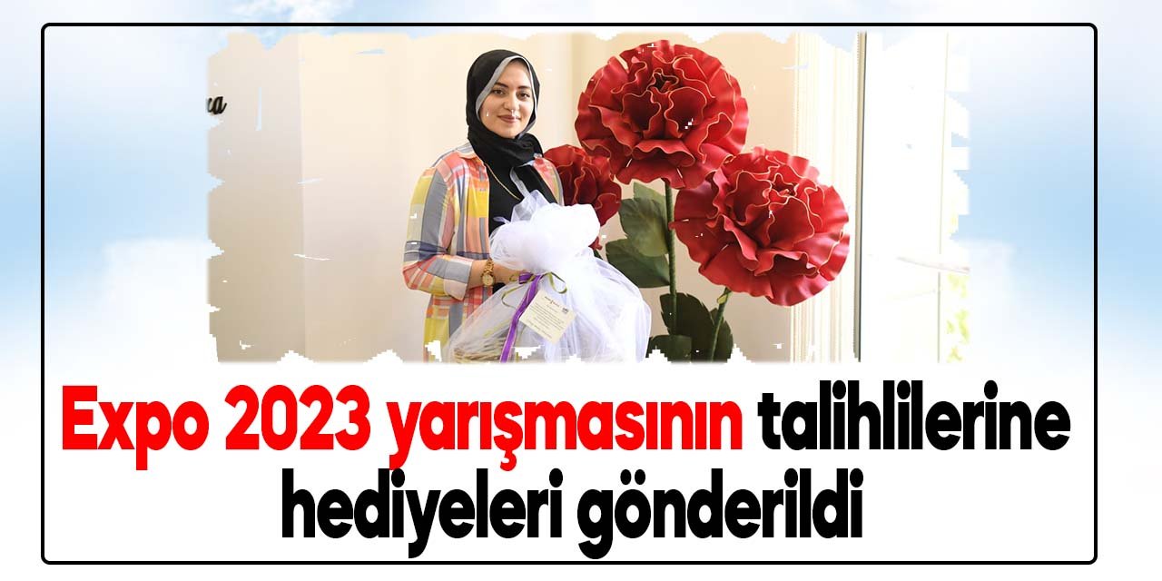Expo 2023 yarışmasının talihlilerine hediyeleri gönderildi