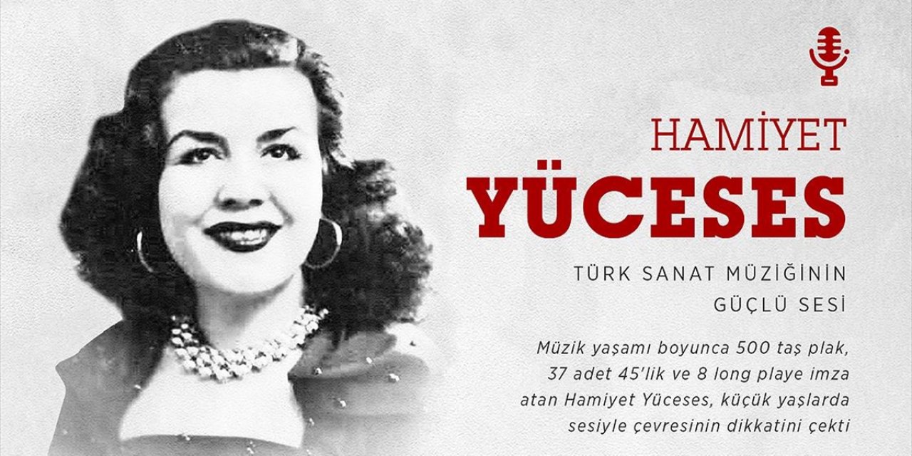 Türk sanat müziğinin güçlü sesi: Hamiyet Yüceses